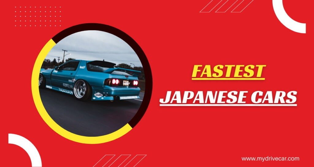 Fastest Japanese Cars