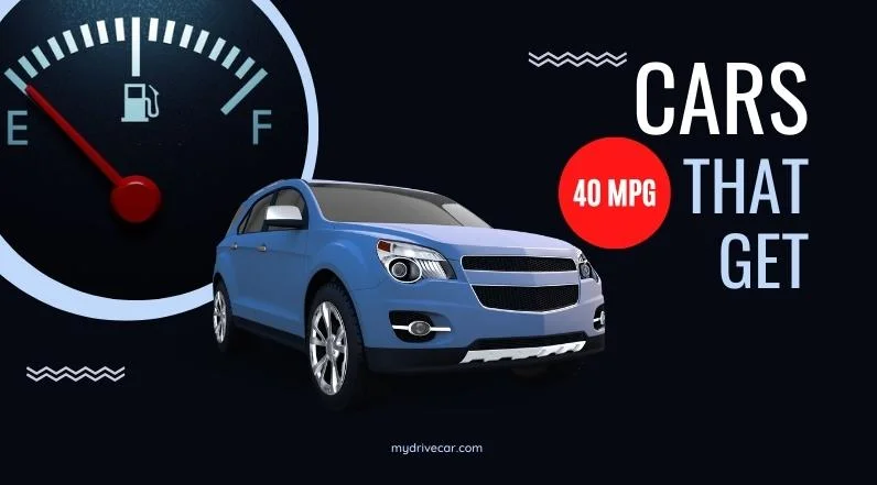 Cars That Get 40 MPG