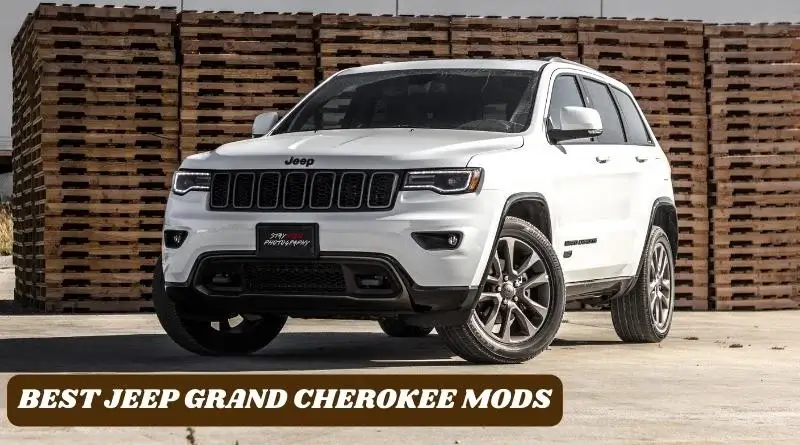 Best Jeep Grand Cherokee Mods