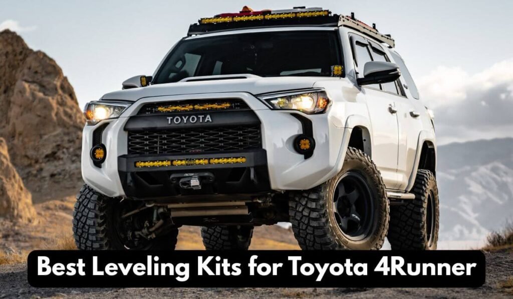 Best Leveling Kits for Toyota 4Runner