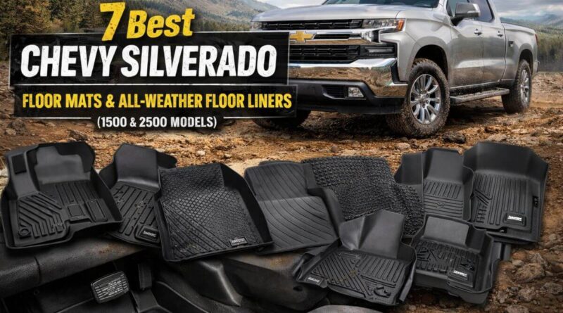 best floor mats for chevy silverado