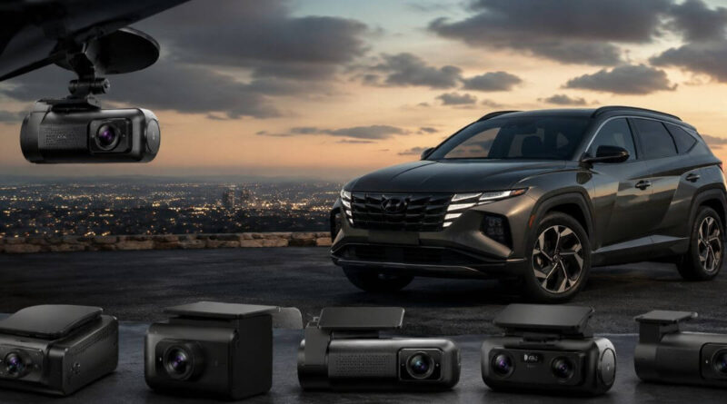 best dash cam for hyundai tucson