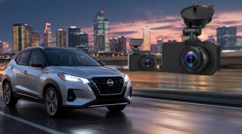 best dash cam for nissan kicks